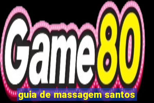 guia de massagem santos